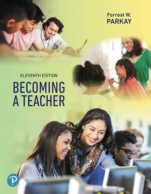 Revel for Becoming a Teacher -- Access Card by Forrest Parkay