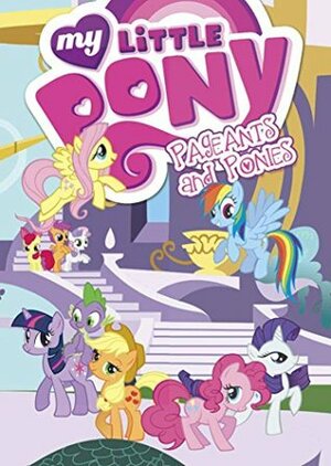 Pageants & Ponies by M.A. Larson, Justin Eisinger, Alonzo Simon, Cindy Morrow