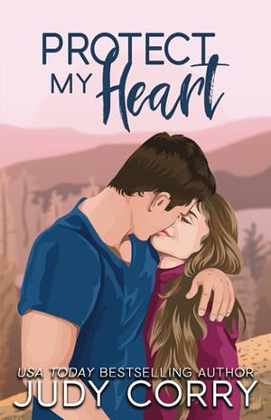Protect My Heart by Judy Corry
