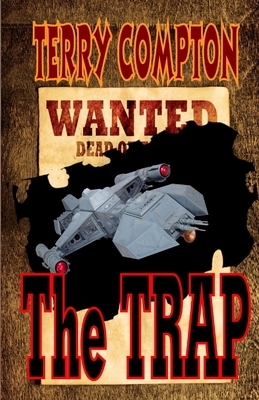 Wanted The TRAP by Terry Compton