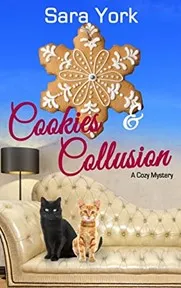 Cookies and Collusion by Sara York