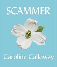 Scammer by Caroline Calloway