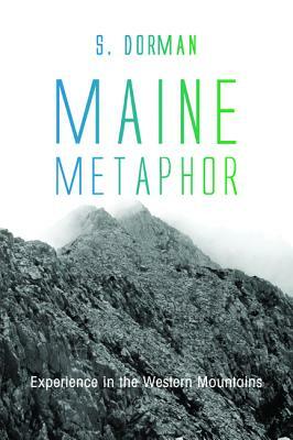 Maine Metaphor by S. Dorman