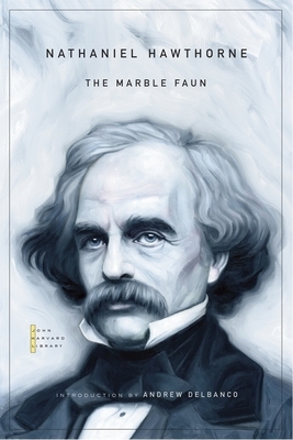 Marble Faun (Revised) by Nathaniel Hawthorne