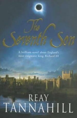 The Seventh Son by Reay Tannahill