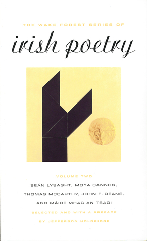 The Wake Forest Series Of Irish Poetry, Volume II by Moya Cannon