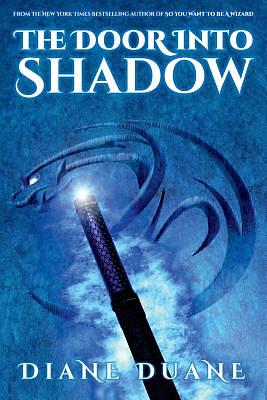 The Door Into Shadow by Diane Duane