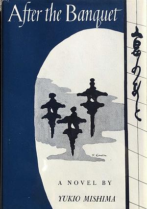 After the Banquet by Yukio Mishima