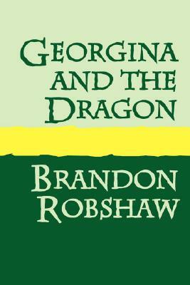 Georgina and the Dragon Large Print by Brandon Robshaw