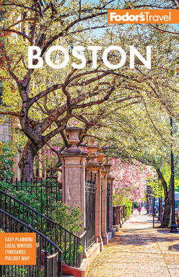 Fodor's Boston by Fodor's Travel Guides