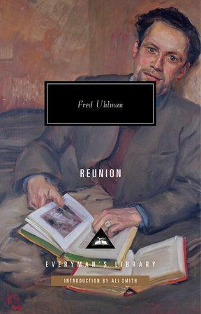 Reunion: Introduction by Ali Smith by Fred Uhlman