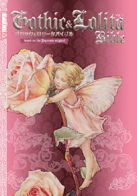 Gothic & Lolita Bible, Volume 2 by Jenna Winterberg