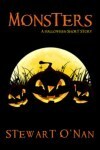 Monsters: A Halloween Short Story by Stewart O'Nan