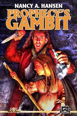 Prophecy's Gambit by Nancy A. Hansen