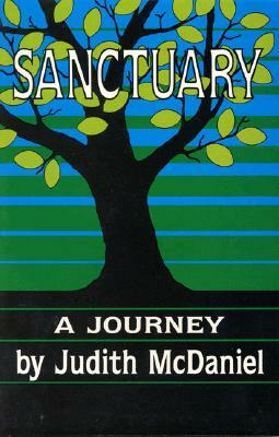 Sancturary, a Journey by Judith McDaniel