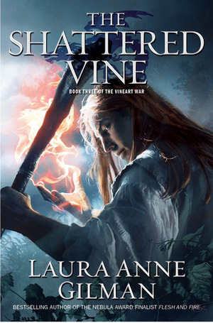 The Shattered Vine by Laura Anne Gilman