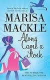 Along Came a Stork by Marisa Mackle