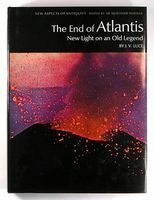 The End Of Atlantis: New Light On An Old Legend by John V. Luce