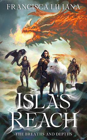 Isla's Reach by Francisca Liliana