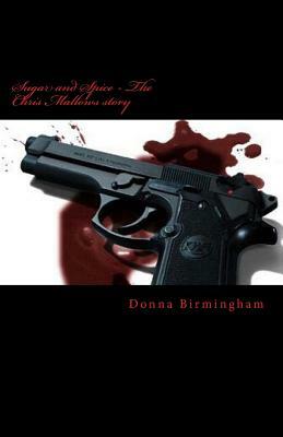 Sugar and Spice by Donna Birmingham