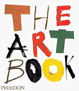 The Art Book by Phaidon Press