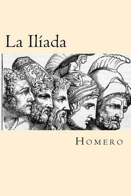 La Iliada by Homer