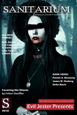 Sanitarium Issue #18: Sanitarium Magazine #18 (2014) by Luke Tarzian, Fallon Stoeffler