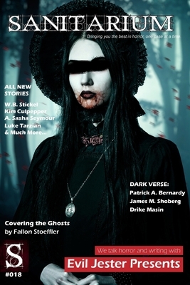 Sanitarium Issue #18: Sanitarium Magazine #18 (2014) by Fallon Stoeffler, Luke Tarzian