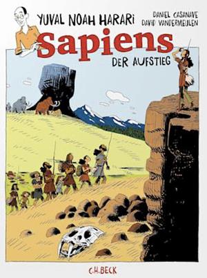 Sapiens: Der Aufstieg by Yuval Noah Harari