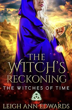 The Witch's Reckoning  by Leigh Ann Edwards