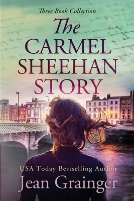 The Carmel Sheehan Story by Jean Grainger