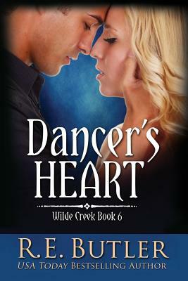 Dancer's Heart by R.E. Butler