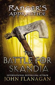 The Battle for Skandia by John Flanagan