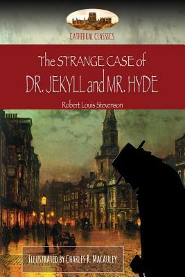 The Strange Case of Dr. Jekyll and Mr. Hyde: Illustrated (Aziloth Books) by Robert Louis Stevenson