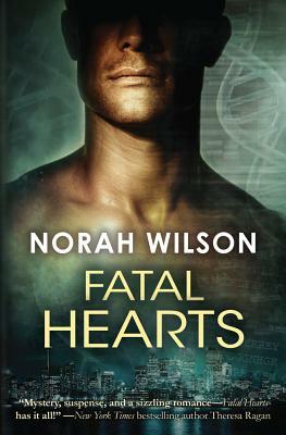 Fatal Hearts by Norah Wilson