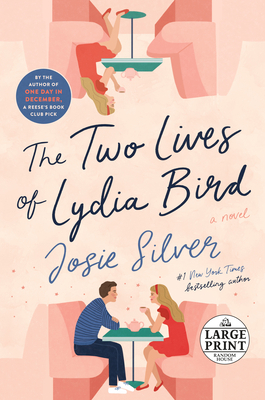 The Two Lives of Lydia Bird by Josie Silver