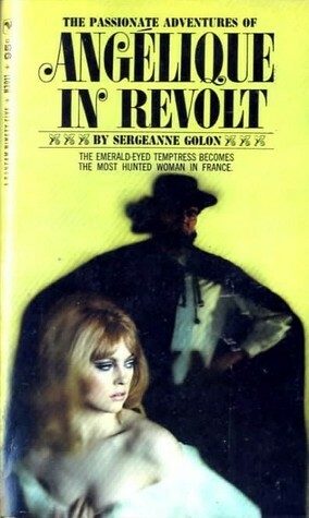Angelique in Revolt by Marguerite Barnett, Anne Golon