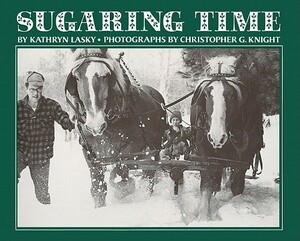 Sugaring Time by Kathryn Lasky