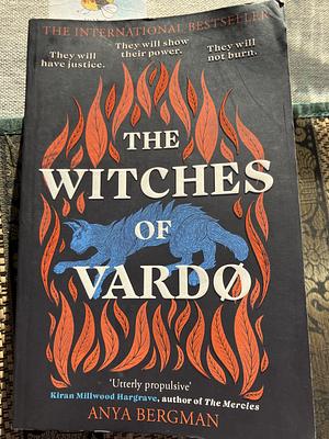 The Witches of Vardo by Anya Bergman, Anya Bergman