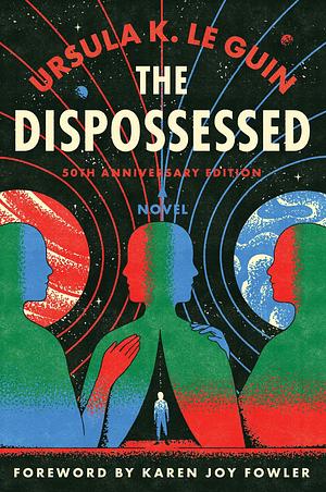 The Dispossessed by Ursula K. Le Guin