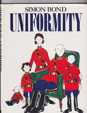 Uniformity by Simon Bond