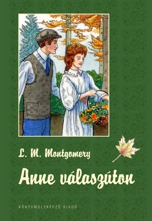 Anne válaszúton by L.M. Montgomery