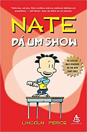 Nate Dá Um Show by Lincoln Peirce