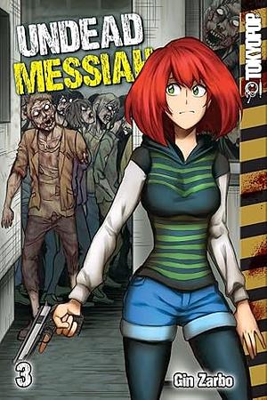 Undead Messiah, Volume 3 (English) by Gin Zarbo