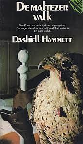 De Maltezer Valk by Dashiell Hammett