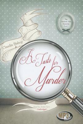 A Taste for Murder by Claudia Bishop