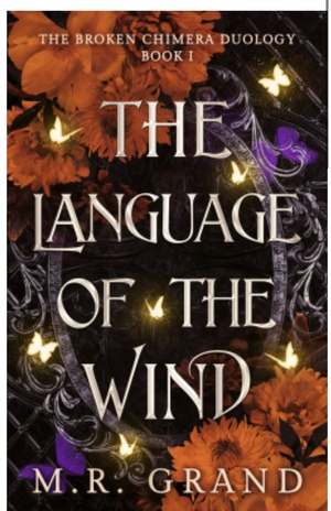 The Language of the Wind by M. R. Grand