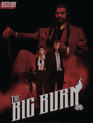 The Big Burn #1 by Joe Henderson, Lee Garbett