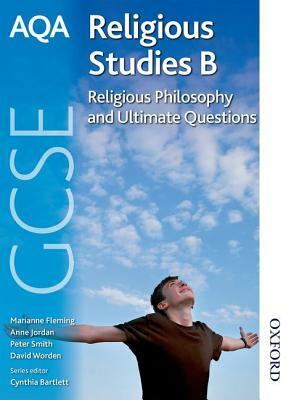 Religious Philosophy & Ultimate Questions: Student Book by David Worden, Peter Smith, Cynthia Bartlett, Marianne Fleming, Anne Jordan