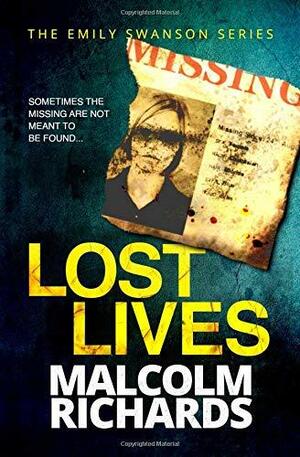 Lost Lives by Malcolm Richards